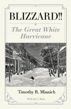 Blizzard!! The Great White Hurricane
